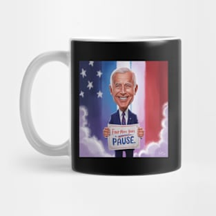 Four More Years Pause - Joe Biden Mug